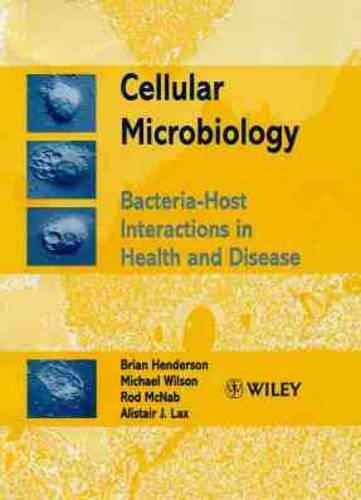 Паперова книга «Cellular Microbiology: Bacteria-Host Interactions in Health and Disease», авторів Алістер Дж. Лакс, Брайан Хендерсон, Майкл Уілсон, Род МакНаб - фото №1