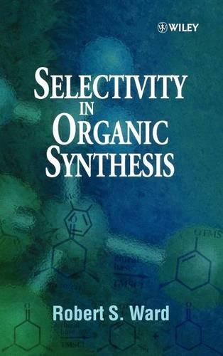 Паперова книга «Selectivity in Organic Synthesis», автор Роберт С. Ворд - фото №1