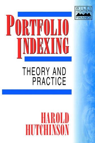 Паперова книга «Portfolio Indexing: Theory and Practice», автор Гарольд Хатчінсон - фото №1