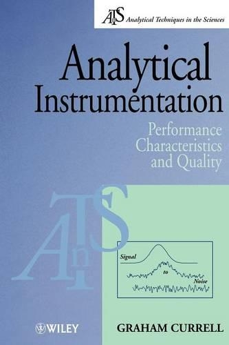 Бумажная книга «Analytical Instrumentation: Performance Characteristics and Quality», автор Грэм Керрелл - фото №1