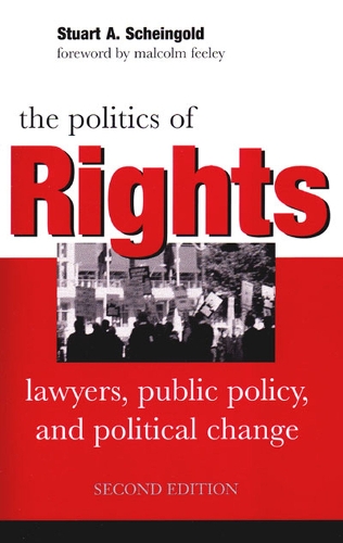 Бумажная книга «The Politics of Rights: Lawyers, Public Policy, and Political Change», автор Стюарт А. Шейнгольд - фото №1