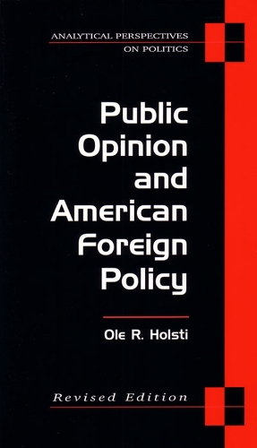Бумажная книга «Public Opinion and American Foreign Policy», автор Оле Р. Холсти - фото №1