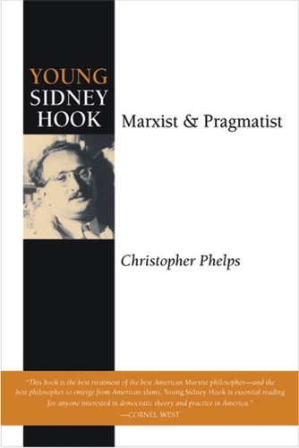Бумажная книга «Young Sidney Hook: Marxist and Pragmatist», автор Кристофер Фелпс - фото №1