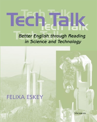 Паперова книга «Tech Talk: Better English Through Reading in Science and Technology», автор Фелікса Ескі - фото №1