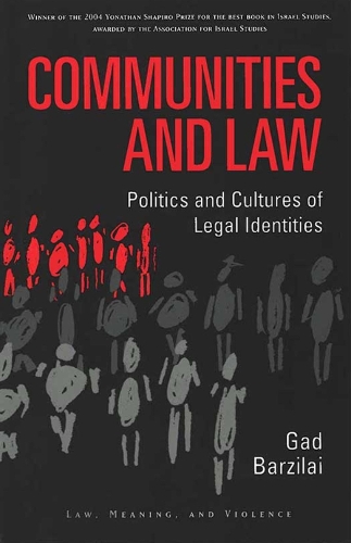 Бумажная книга «Communities and Law: Politics and Cultures of Legal Identities», автор Гад Барзилай - фото №1