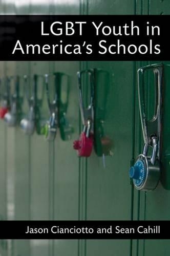 Бумажная книга «LGBT Youth in America's Schools», авторов Джейсон Чианчиотто, Шон Кэхилл - фото №1