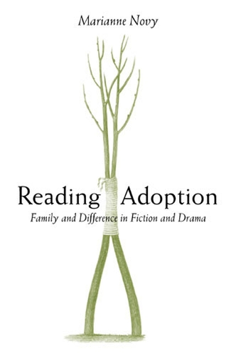 Бумажная книга «Reading Adoption: Family and Difference in Fiction and Drama», автор Марианна Новы - фото №1