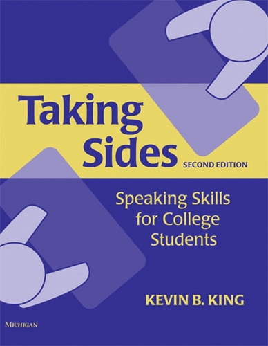 Бумажная книга «Taking Sides, Second Edition: Speaking Skills for College Students», автор Кевин Б. Кинг - фото №1