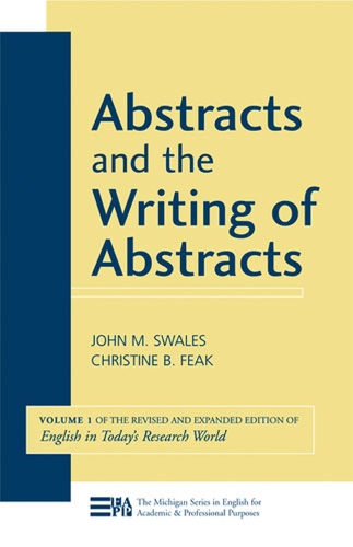 [object Object] «Abstracts and the Writing of Abstracts Volume 1: Volume 1 (English in Today's Research World)», авторов Кристина Б. Фик, Джон М. Суэйлз - фото №1