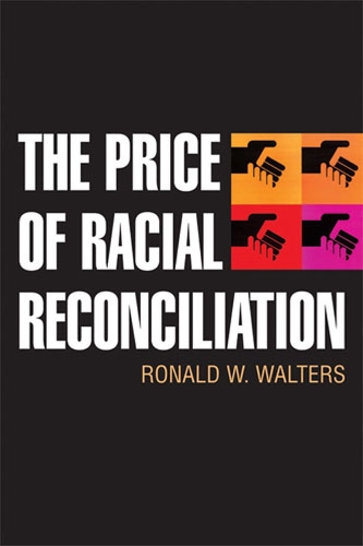 Бумажная книга «The Price of Racial Reconciliation», автор Рональд Уолтерс - фото №1