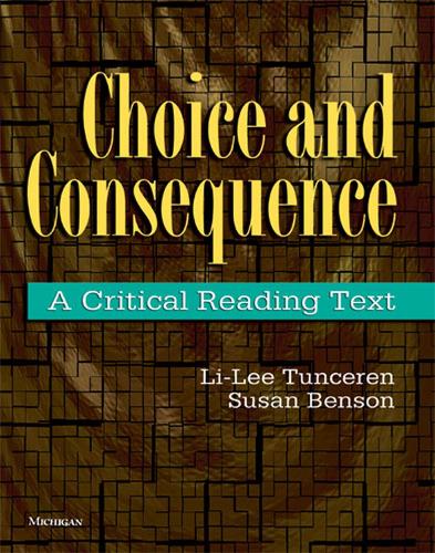Бумажная книга «Choice and Consequence: A Critical Reading Text», авторов Ли Ли Тунчерен, Сьюзен Бенсон - фото №1