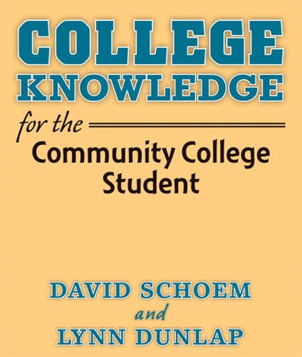 Бумажная книга «College Knowledge for the Community College Student», авторов Давид Шом, Линн Данлэп - фото №1