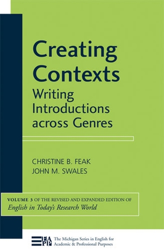 [object Object] «Creating Contexts: Writing Introductions across Genres, Volume 3 (English in Today's Research World)», авторів Крістін Фік, Джон М. Свейлз - фото №1
