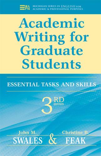 [object Object] «Academic Writing for Graduate Students: Essential Tasks and Skills», авторів Крістін Б. Фіак, Джон М. Свейлз - фото №1