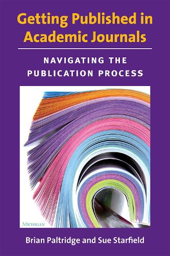 Бумажная книга «Getting Published in Academic Journals: Navigating the Publication Process», авторов Брайан Палтридж, Сью Старфилд - фото №1