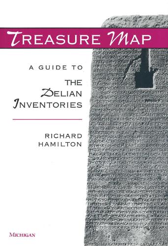 Паперова книга «Treasure Map: A Guide to the Delian Inventories», автор Річард Гамільтон - фото №1