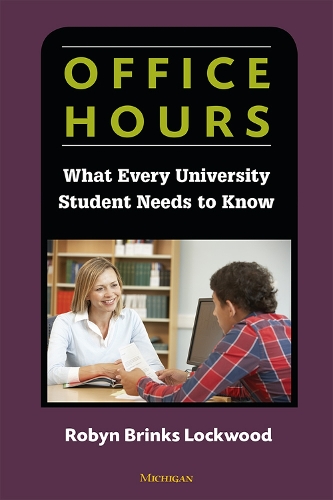 [object Object] «Office Hours: What Every University Student Needs to Know», автор Робін Брінкс Локвуд - фото №1