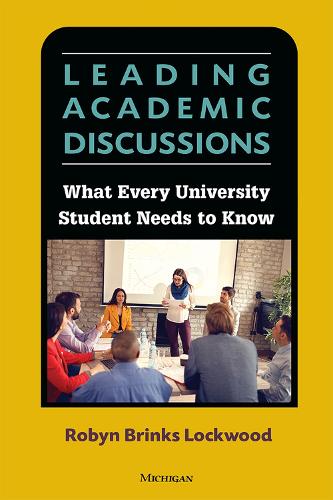 [object Object] «Leading Academic Discussions: What Every University Student Needs to Know», автор Робін Брінкс Локвуд - фото №1