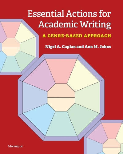 Бумажная книга «Essential Actions for Academic Writing: A Genre-Based Approach», авторов Энн Джонс, Найджел А. Каплан - фото №1