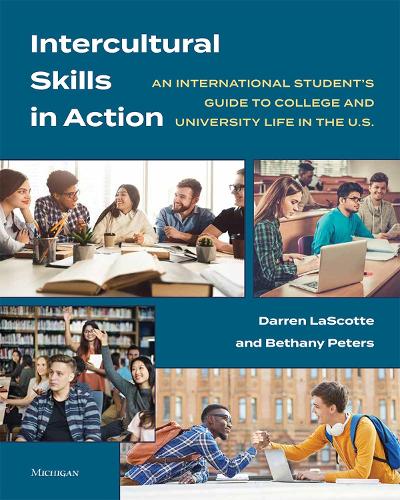 Бумажная книга «Intercultural Skills in Action: An International Student's Guide to College and University Life in the U.S.», авторов Бетани Питерс, Даррен Ласкотт - фото №1