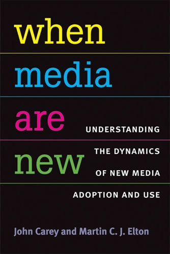 Бумажная книга «When Media are New: Understanding the Dynamics of New Media Adoption and Use», автор Мартин Элтон - фото №1