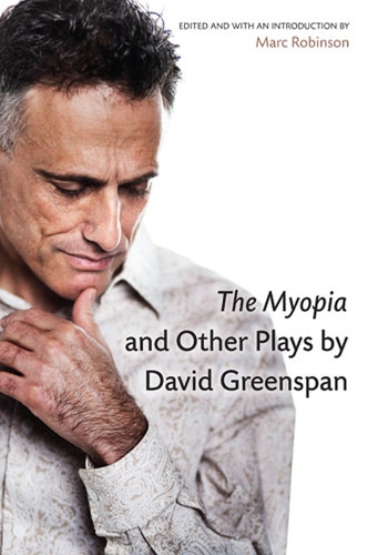 Бумажная книга «The Myopia and Other Plays by David Greenspan», автор Дэвид Гринспен - фото №1