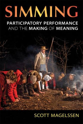 Бумажная книга «Simming: Participatory Performance and the Making of Meaning», автор Скотт Магельссен - фото №1