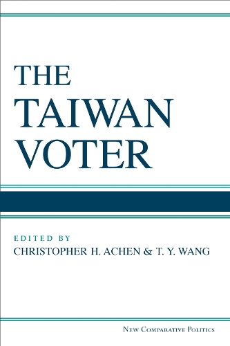 Паперова книга «The Taiwan Voter», авторів Крістофер Генрі Ечен, Т. Й. Ван - фото №1