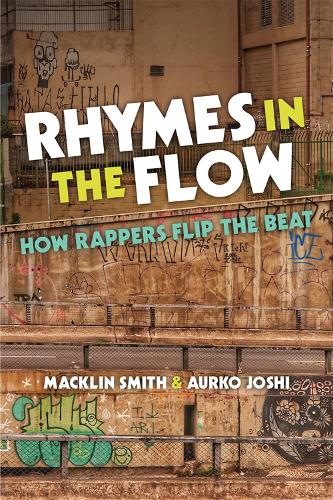 Бумажная книга «Rhymes in the Flow: How Rappers Flip the Beat», авторов Аурко Джоши, Маклин Смит - фото №1