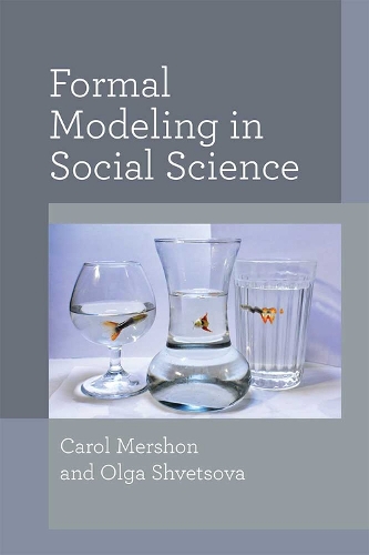 Паперова книга «Formal Modeling in Social Science», авторів Керол Мершон, Ольга Швецова - фото №1