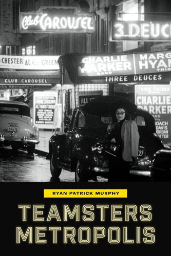Бумажная книга «Teamsters Metropolis», автор Райан Патрик Мерфи - фото №1