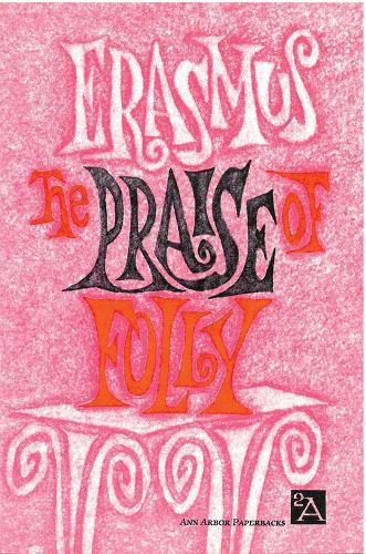 Бумажная книга «The Praise of Folly», автор Эразм Роттердамский - фото №1
