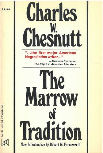 Бумажная книга «The Marrow of Tradition», автор Чарльз У. Честнатт - фото №1