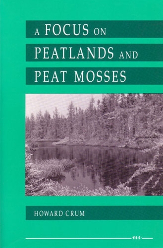 Бумажная книга «A Focus on Peatlands and Peat Mosses», автор Говард А. Крам - фото №1