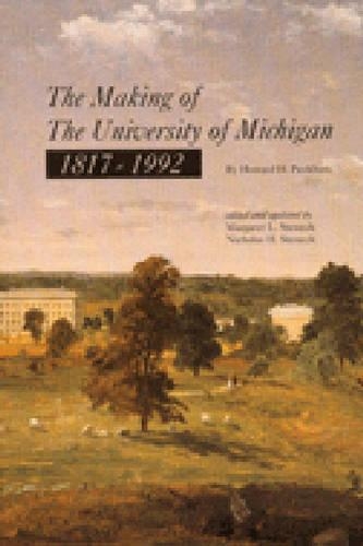 Бумажная книга «The Making of the University of Michigan, 1817-1992», автор Говард Х. Пекхэм - фото №1