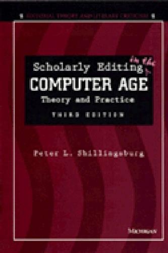 Бумажная книга «Scholarly Editing in the Computer Age: Theory and Practice», автор Питер Л. Шиллингсбург - фото №1