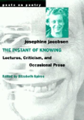 Бумажная книга «The Instant of Knowing: Lectures, Criticism and Occasional Prose», автор Жозефина Якобсен - фото №1