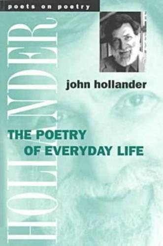 Бумажная книга «The Poetry of Everyday Life», автор Джон Холландер - фото №1