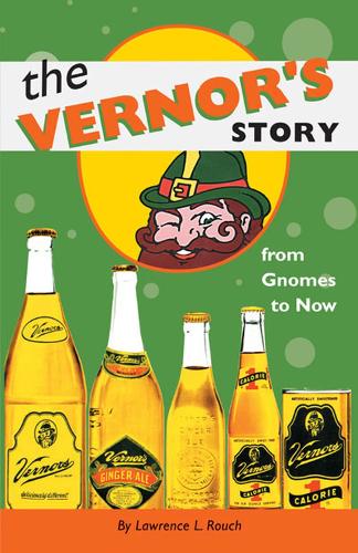 Паперова книга «The Vernor's Story: From Gnomes to Now», автор Лоуренс Л. Роуч - фото №1