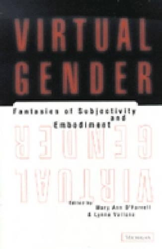 Бумажная книга «Virtual Gender: Fantasies of Subjectivity and Embodiment», автор Мэри Энн О'Фаррелл - фото №1