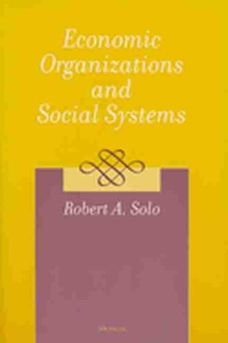 Паперова книга «Economic Organizations and Social Systems», автор Роберт А. Соло - фото №1