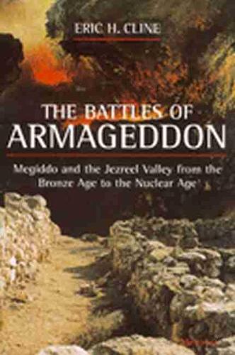 Бумажная книга «The Battles of Armageddon: Megiddo and the Jezreel Valley from the Bronze Age to the Nuclear Age», автор Эрик Х. Клайн - фото №1