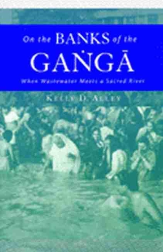 Бумажная книга «The On the Banks of the Ganga: When Wastewater Meets a Sacred River», автор Келли Д. Элли - фото №1