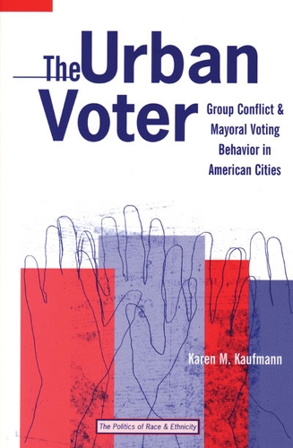 Паперова книга «The Urban Voter: Group Conflict and Mayoral Voting Behavior in American Cities», автор Карен М. Кауфманн - фото №1