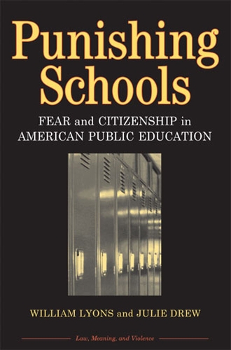 Бумажная книга «Punishing Schools: Fear and Citizenship in American Public Education», автор Джули Дрю - фото №1