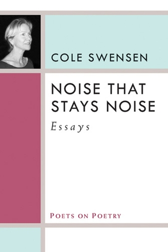 Бумажная книга «Noise That Stays Noise: Essays», автор Коул Свенсен - фото №1