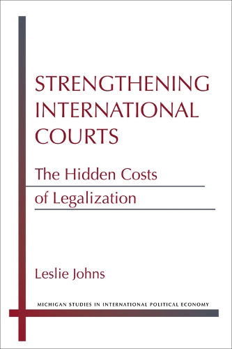 Бумажная книга «Strengthening International Courts: The Hidden Costs of Legalization», автор Лесли Джонс - фото №1