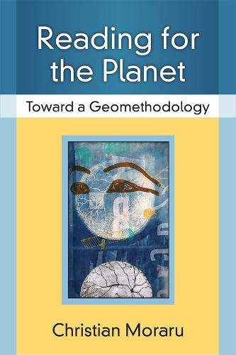 Бумажная книга «Reading for the Planet: Toward a Geomethodology», автор Кристиан Морару - фото №1