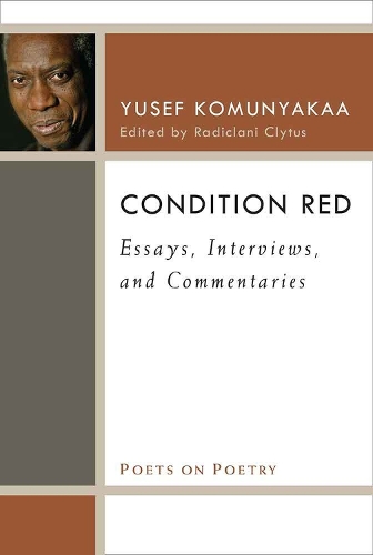 Бумажная книга «Condition Red: Essays, Interviews, and Commentaries», автор Юсеф Комуньякаа - фото №1