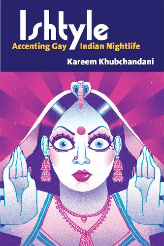 Бумажная книга «Ishtyle: Accenting Gay Indian Nightlife», автор Карим Хубчандани - фото №1